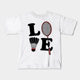 I Love Badminton v2 Kids T-Shirt